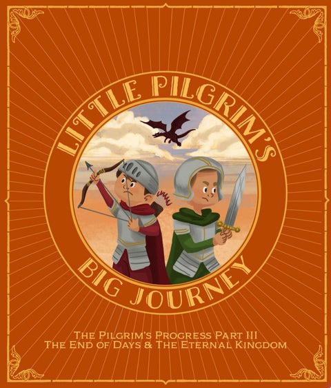Little Pilgrim's Big Journey, Part III, eBook